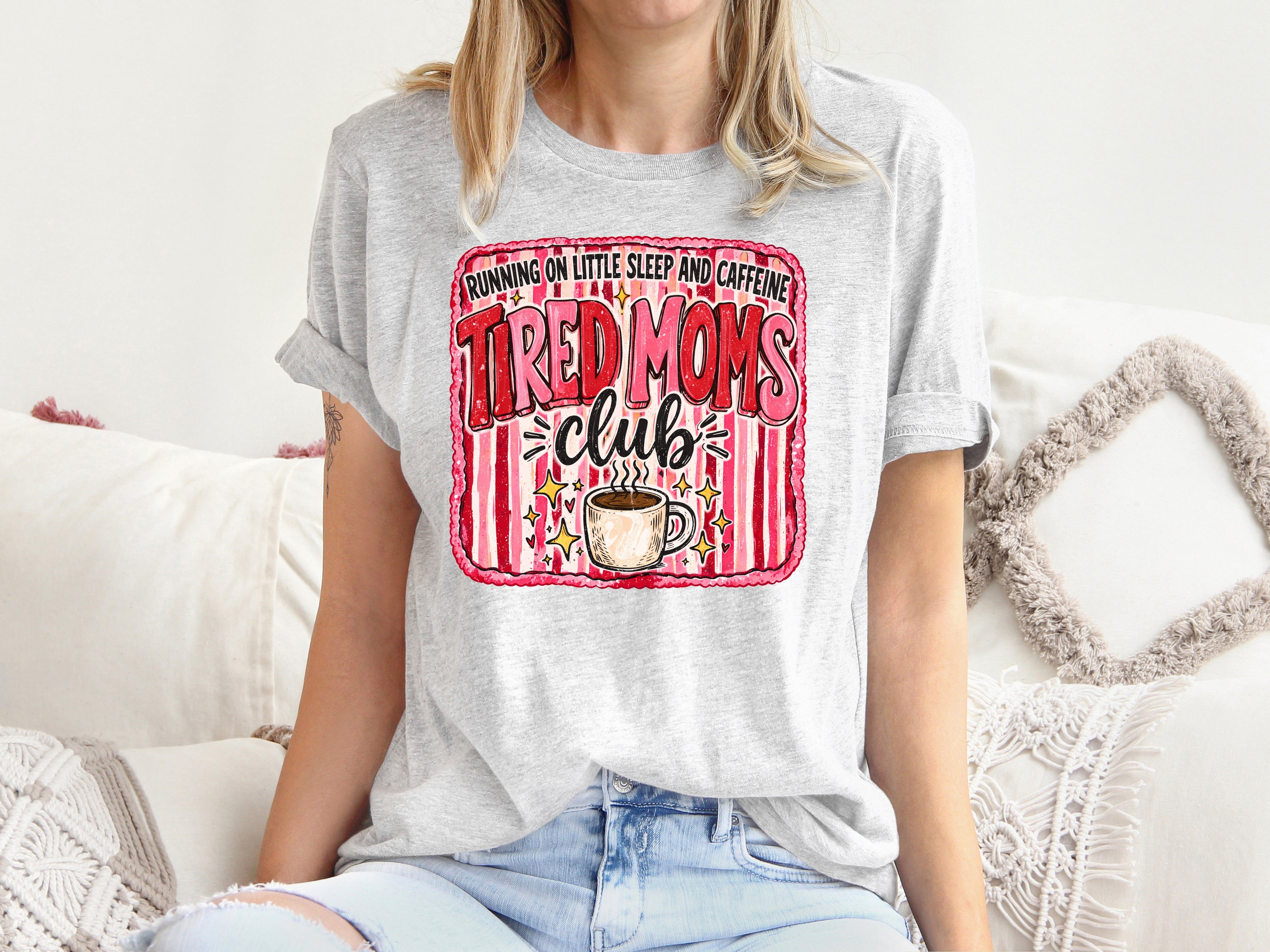 TIRED MOMS CLUB