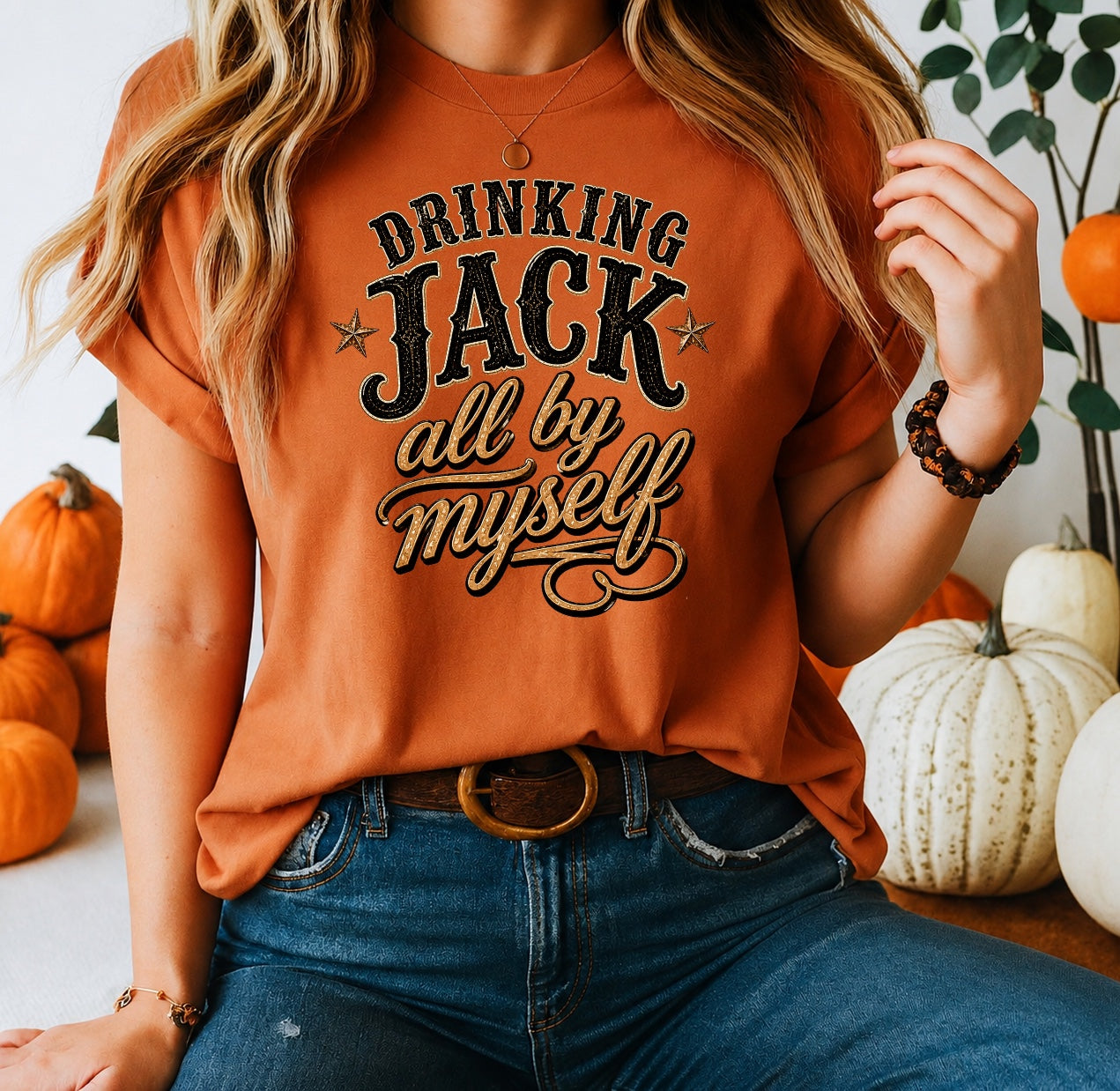 8254 DRINKIN JACK ALL BY MYSELF