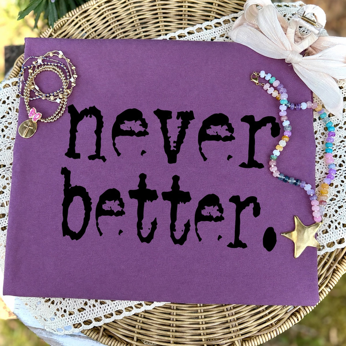 82135 NEVER BETTER