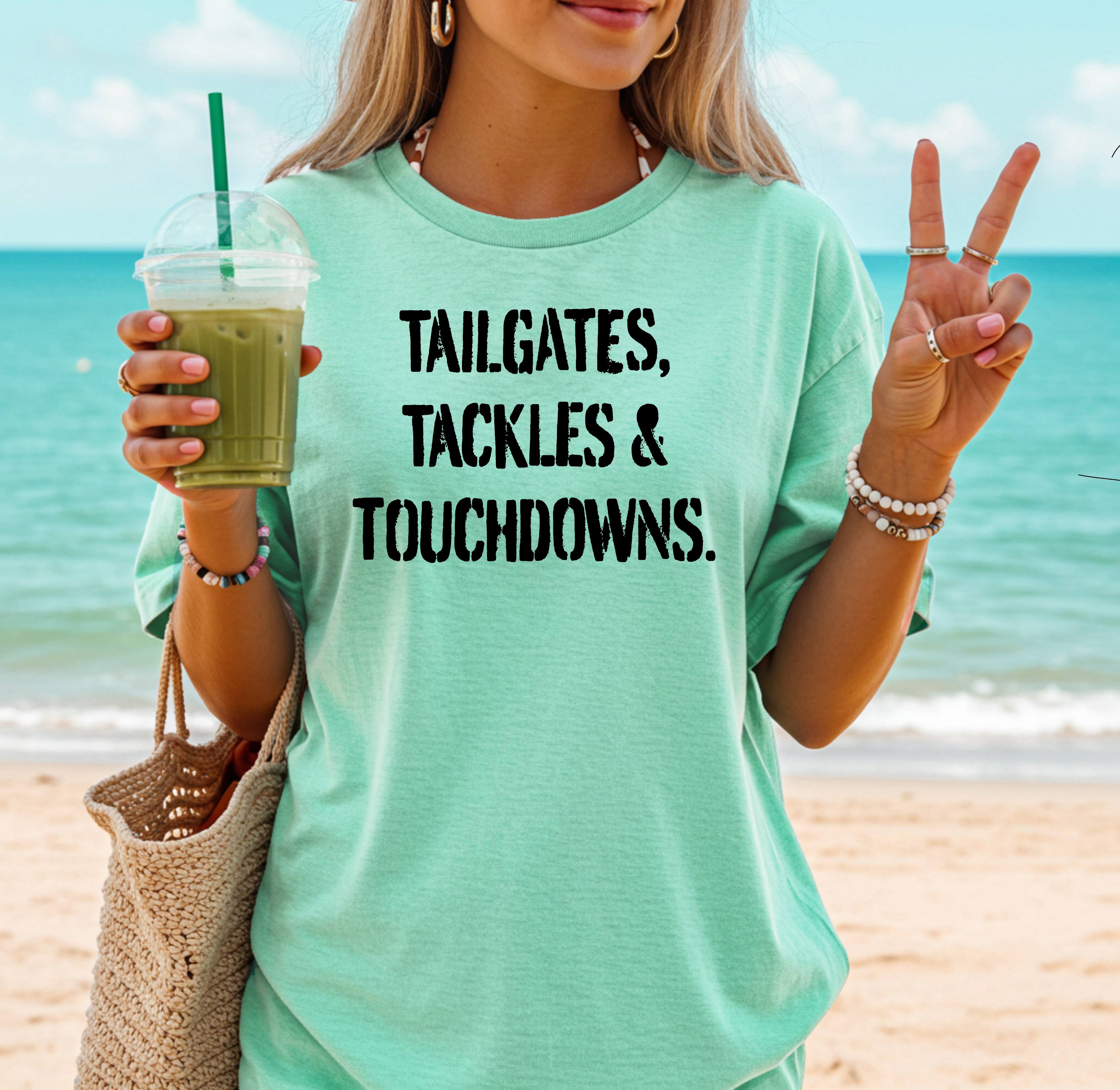 TAILGATES TACKLES AND TOUCHDOWNS