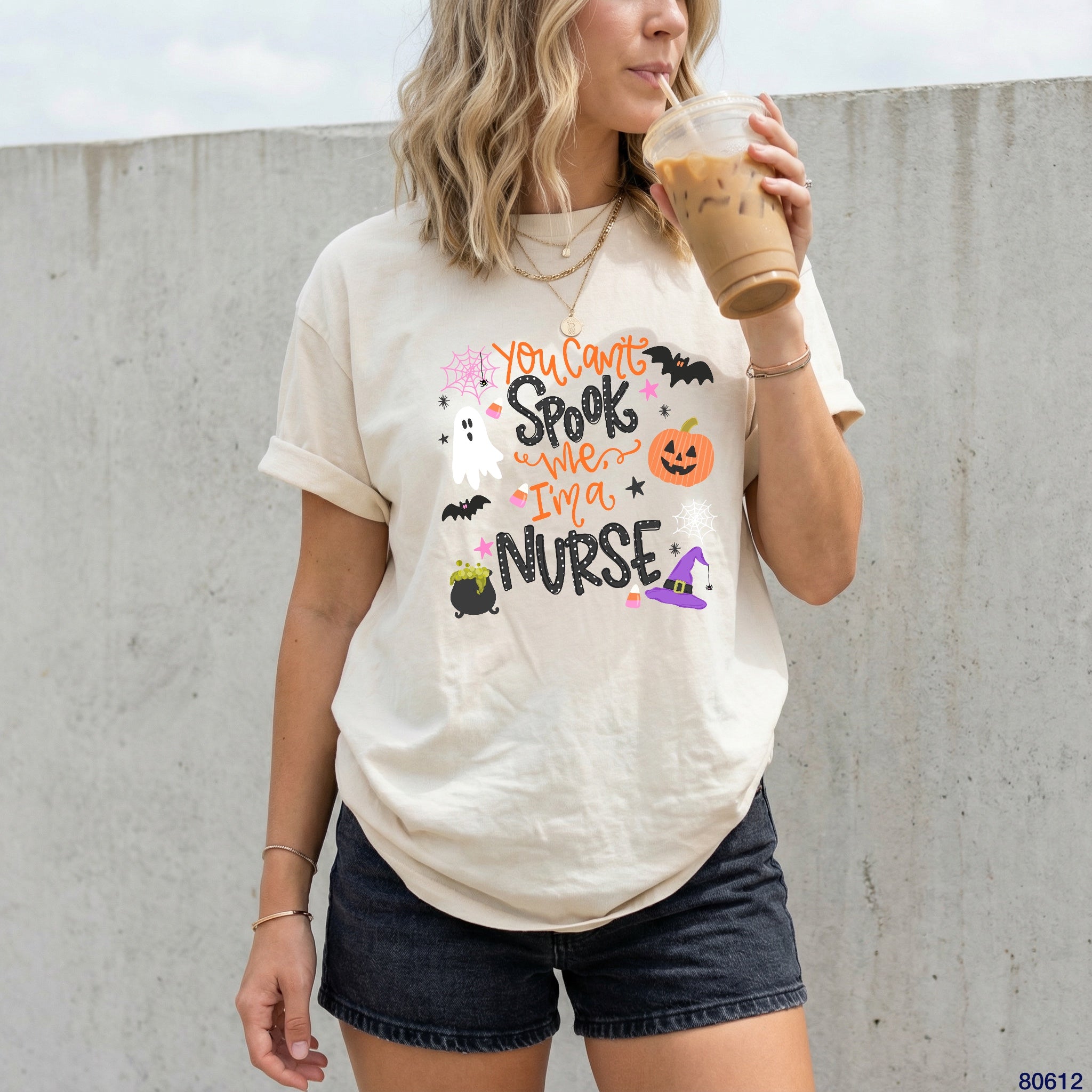 80612 YOU CANT SPOOK ME IM A NURSE