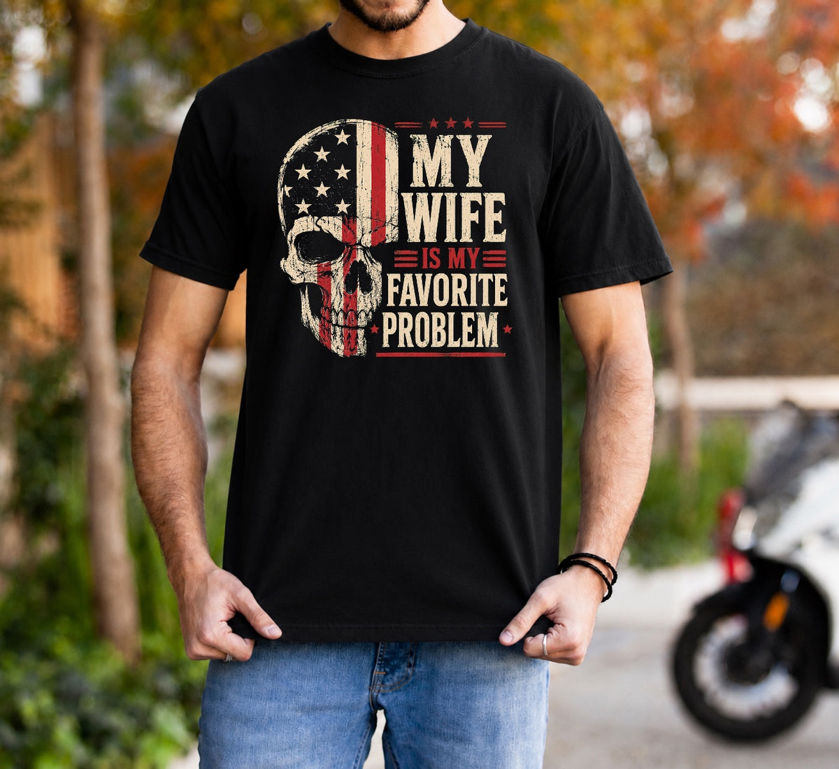 821105 MY WIFE IS MY FAVORITE PROBLEM