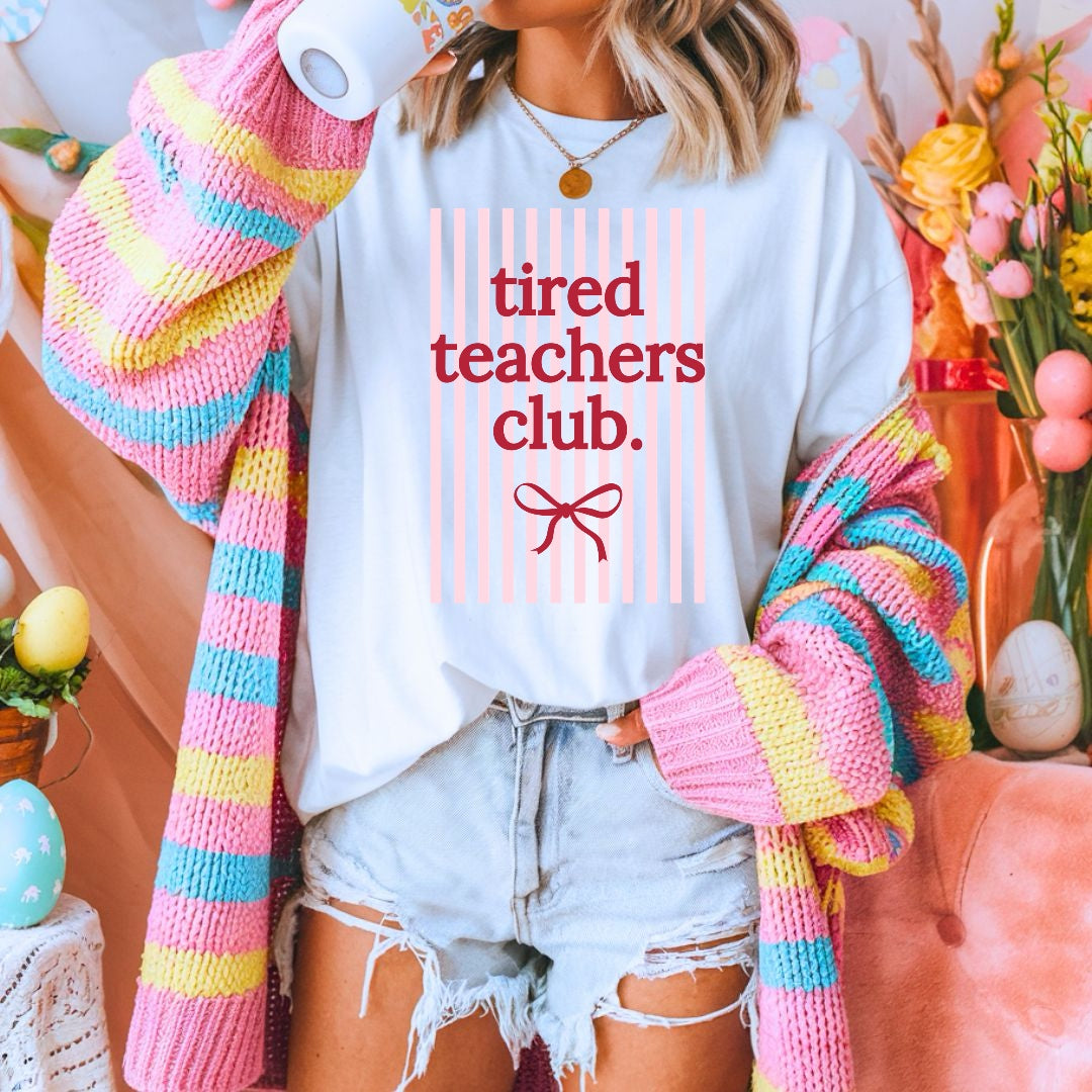 Tired Teachers Club DCES