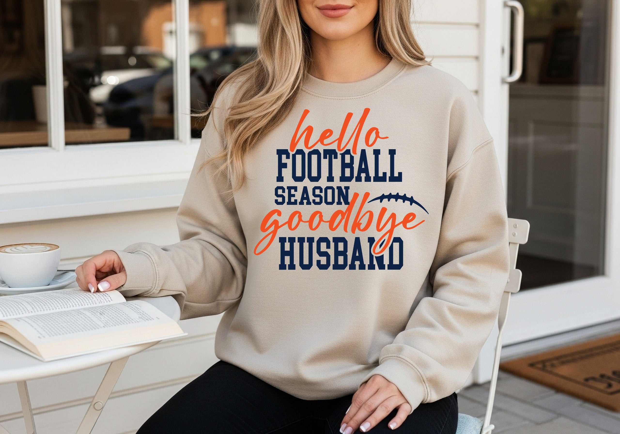 LL - HELLO FOOTBALL SEASON GOODBYE HUSBAND