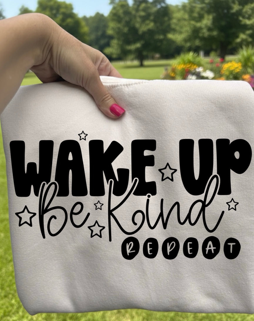 DTF Wake Up Be Kind Repeat 2-057